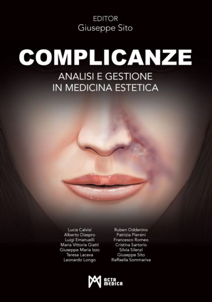 Libro le complicanze. Analisi e gestione in medicina estetica